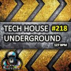 Tech House Underground #218 (Avant-Garde Mini-Mix S8)