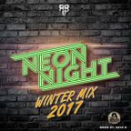 Neon Night Winter Mix 2017 by: Kaya D