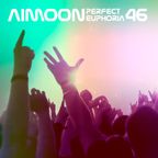 Aimoon pres. Perfect Euphoria ep.46