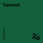Cantrust @ 20ft Radio - 23/08/2019