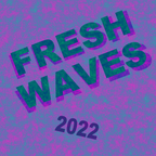Fresh Waves 2022