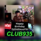 YES YES YES AN EARLY HAPPY BIRTHDAY MIX FOR DJOLDSKOOL78 time to Boogie CLUB935 -2-Stepping