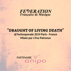 Draught of Living Death [live@Technoparade Paris2019 - Char Fédération Française de Musique]