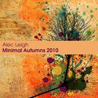 Alec Leigh - Minimal Autumns 2010