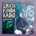 Sorta Kinda Radio - 2022 - Ep. 74