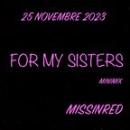 For my Sisters  minimix 25 novembre 2023
