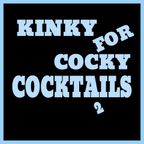 KiNkY FoR CoCkY CoCkTaiLs 2