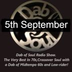 Dab of Soul Radio Show 5th September 2022 - Top 7 Choices From Neil Bridle