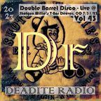Deadite Radio - Vol 43 Double Barrel Disco (Live @ Shotgun Willie's T-Bar Denver, CO 7/31/23)