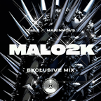 Malo2k - Exclusive Mix