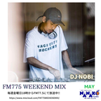 FM775 WEEKEND MIX   (MAY DJ NOBI) 2023