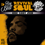 DJ Huggy Les Bons Skeudis - Play Dat Beat (Revival Soul Vol. #02 / One Shot Mix)