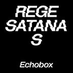 REGE SATANAS #108 "Electronic" - REGE SATANAS // Echobox Radio 26/10/23