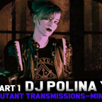 DJ Polina Y - Minimal / Synth Wave Special MUTAnT TranSMissions   (Cold Rare Obscure Minimal Synth )