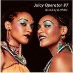 Juicy Operator#7 (R&B, Mellow Hiphop)