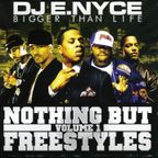 DJ E-Nyce - Nothing But Freestyles Pt 1