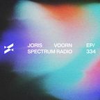 Joris Voorn Presents: Spectrum Radio 334