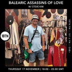 Balearic Assasins Of Love with Steve KIW - 17.11.2022