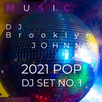 2021 Pop DJ Set No. 1
