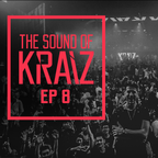 The Sound of KRAIZ - Ep 8