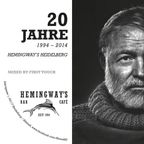 Hemingway´s Anniversary Mix by First Touch
