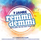 7 Jahre REMMI DEMMI (mixed by Benedetto, Sho-T & Majido)