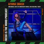 Episode #260: Aiyana Smash – Mimi Marquez on RENT 25th Anniversary Farewell Tour, Fisher Theatre in 