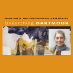 Buttons: Unearthing Dartmoor Exhibition – Poetry - Avenda Burnell, Steve Walsh + Folk Tunes #Jul23