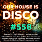 Our House is Disco #558 from 2022-09-16
