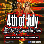 DJ Eddie G - 4th Of July All Star DJs Summer Mix Series