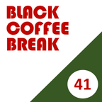 Black Coffee Break 41