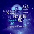 Fly with Me Episode 36 Trance Set Free Download