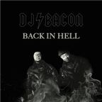DJ Bacon - Back In Hell Megamix