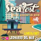 Sea Fest 04.08.2018 - LIVE SET 01 by Leonardo del Mar