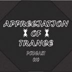 Appreciation of Trance Podcast 010