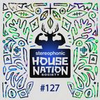 House Nation society #127 - Hosted by PdB