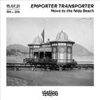 Emporter/Transporter #17 - Move to the Nida Beach w/ GareSud