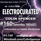 Electrocurated #160 ArtefaktorRadio.com 6-8pm Sat 16Oct21 @artefaktorradio @ColinsCuts