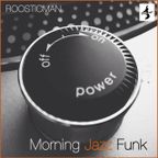 Morning Jazz Funk & Dr Funk