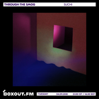 Through The Smog 017 - SUCHI [04-09-18]
