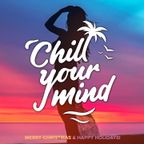 Chill your mind Summer Mix 2020