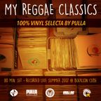 My Reggae Classics - 100% Vinyl - 2007