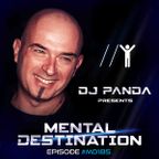 Mental Destination presented by Dj Panda Episode #MD185