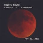 Lindsey Andersen - Mojave Mouth Episode 2: Boogieman, May 29, 2023