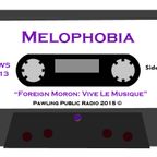 Melophobia - Foreign Moron: Viva Le Musique (November 20, 2015)