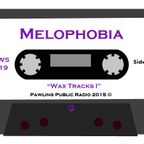 Melophobia - Wax Tracks I (January 15, 2016)