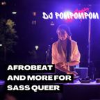 DJPOMPOMPOM - Afrobeat and more for SASS Queer