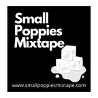 Small Poppies Mixtape #50