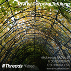 RFA w/ Corporal Tofulung (Threads*PÃTEA) - 16-Dec-20