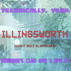 Illingsworth (Live) at Technically, Yeah. 200305